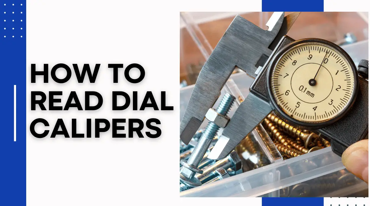 How to Read Dial Calipers